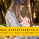THE REAL BREASTFEEDING GUIDE: PERKS, PAINS, AND BEST POSITIONS EXPLAINED