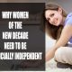 WHY WOMEN OF THE NEW DECADE NEED TO BE FINANCIALLY INDEPENDENT