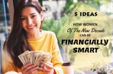 5 WAYS HOW WE WOMEN OF THE NEW DECADE CAN BE FINANCIALLY SMART