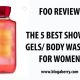 BEST SHOWER GELS/ BODY WASHES FOR WOMEN