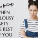 INNER FEELINGS - WHEN JEALOUSY GETS THE BEST OF YOU
