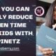 HOW YOU CAN EASILY REDUCE SCREEN TIME FOR KIDS WITH HAPPINETZ