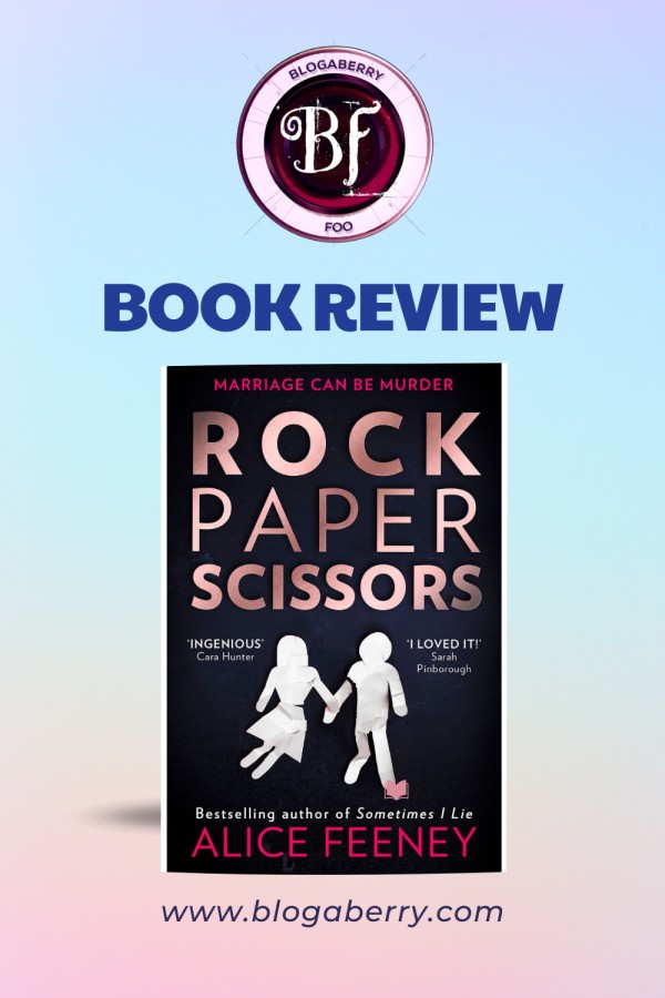 Rock, Paper, Scissors by alice feeney