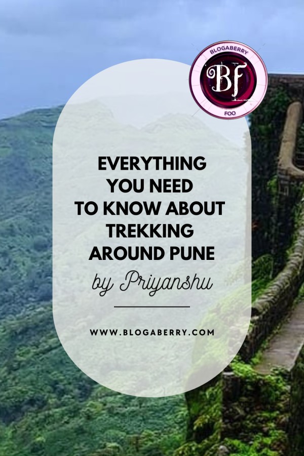 EVERYTHING YOU NEED TO KNOW ABOUT TREKKING AROUND PUNE