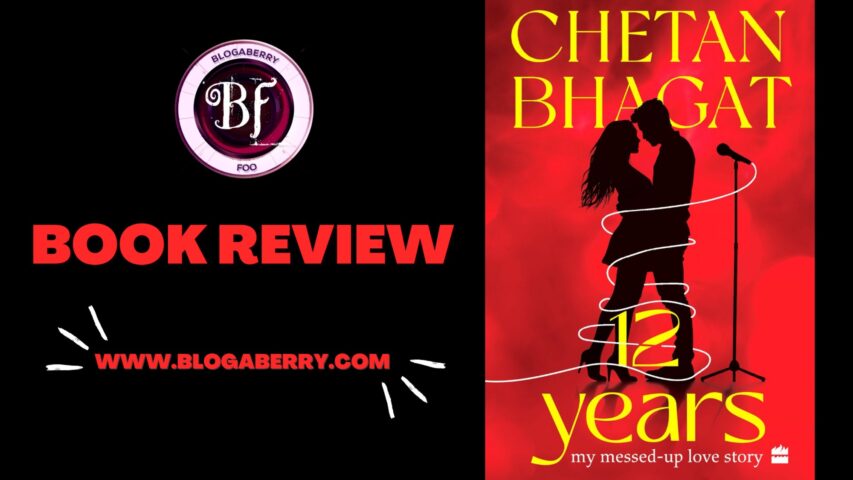 BOOK REVIEW – 12 YEARS BY CHETAN BHAGAT