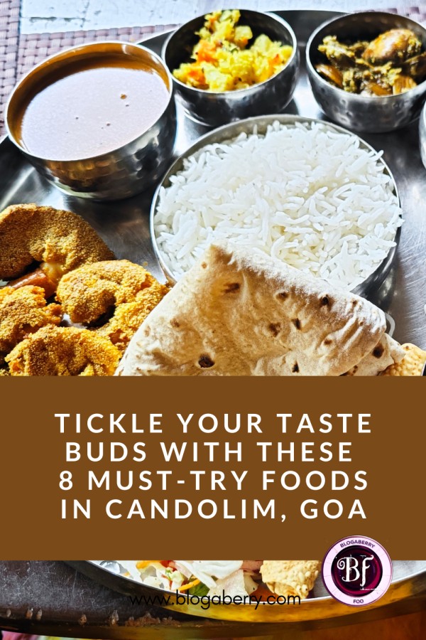 TICKLE YOUR TASTE BUDS WITH THESE 8 MUST-TRY FOODS IN CANDOLIM, GOA