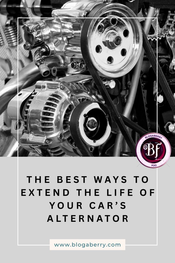 THE BEST WAYS TO EXTEND THE LIFE OF YOUR CAR’S ALTERNATOR