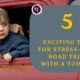 5 EXCITING TIPS FOR STRESS-FREE ROAD TRIPS WITH A TODDLER