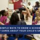 3 SIMPLE WAYS TO KNOW A SCHOOL TRULY CARES ABOUT YOUR CHILD'S SAFETY